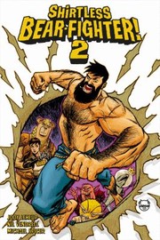 Cover of: Shirtless Bear-Fighter!, Volume 2