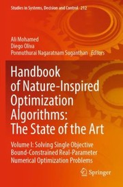 Cover of: Handbook of Nature-Inspired Optimization Algorithms : the State of the Art : Volume I by Ali Mohamed, Diego Oliva, Ponnuthurai Nagaratnam Suganthan