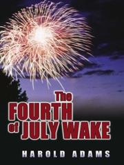 Cover of: The Fourth of July Wake