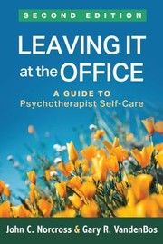 Cover of: Leaving it at the office by John C. Norcross