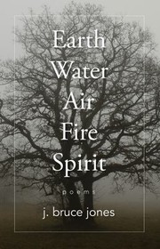 Cover of: Earth Water Air Fire Spirit: Poems