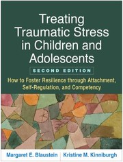 Cover of: Treating Traumatic Stress in Children and Adolescents