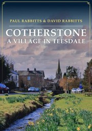 Cover of: Cotherstone by Paul Rabbitts, David Rabbitts, Paul Rabbitts, David Rabbitts