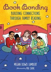 Cover of: Book Bonding: Building Connections Through Family Reading