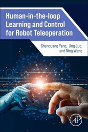 Cover of: Human-In-the-loop Learning and Control for Robot Teleoperation