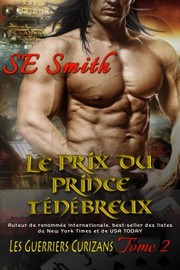 Cover of: Prix du Prince Ténébreux: Les Guerriers Curizans Tome 2