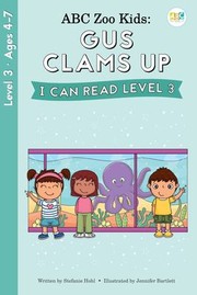 Cover of: ABC Zoo Kids: Gus Clams up I Can Read Level 3