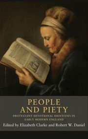 Cover of: People and Piety: Protestant Devotional Identities in Early Modern England