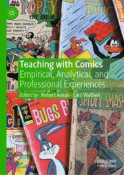 Cover of: Teaching, Learning and Comics in Primary and Secondary Education