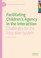 Cover of: Facilitating Children's Agency in the Interaction