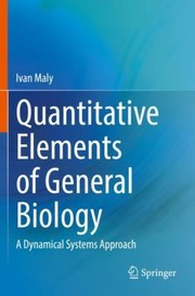 Front cover of Quantitative Elements of General Biology by Ivan Maly