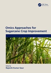 Cover of: Omics Approaches for Sugarcane Crop Improvement