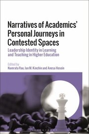 Cover of: Narratives of Academics' Personal Journeys in Contested Spaces by Namrata Rao, Anesa Hosein, Ian M. Kinchin