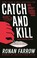 Cover of: Catch and Kill