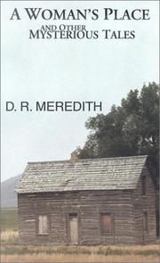 Cover of: A woman's place and other mysterious tales by D. R. Meredith