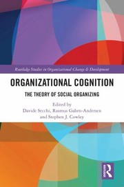 Cover of: Organizational Cognition: The Theory of Social Organizing