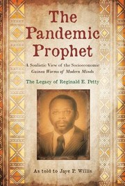 Front cover of Pandemic Prophet by Jaye P. Willis