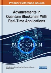 Cover of: Advancements in Quantum Blockchain with Real-Time Applications