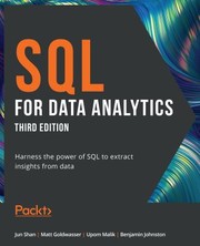 Cover of: SQL for Data Analytics: Harness the Power of SQL to Extract Insights from Data, 3rd Edition