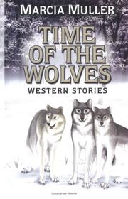 Cover of: Time of the wolves by Marcia Muller