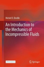 Cover of: Introduction to the Mechanics of Incompressible Fluids