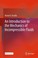 Cover of: Introduction to the Mechanics of Incompressible Fluids