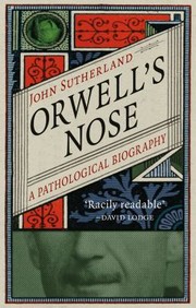 Cover of: Orwell's nose by Sutherland, John