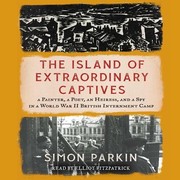 Cover of: The Island of Extraordinary Captives by Simon Parkin