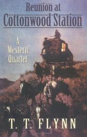 Cover of: Reunion at Cottonwood Station by T. T. Flynn