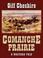 Cover of: Comanche prairie