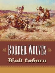 Cover of: Border wolves: a western trio