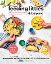 Feeding Littles and Beyond by Ali Maffucci, Megan McNamee, Judy Delaware