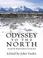 Cover of: Odyssey to the north