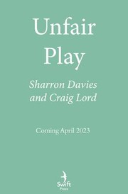 Cover of: Unfair Play by Sharron Davies, Craig Lord, Sharron Davies, Craig Lord