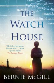 Cover of: Watch House by Bernie McGill, Bernie McGill