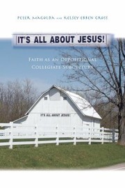 Cover of: It's All about Jesus! by Peter M. Magolda, Kelsey Ebben Gross, Peter M. Magolda, Kelsey Ebben Gross