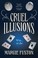 Cover of: Cruel Illusions