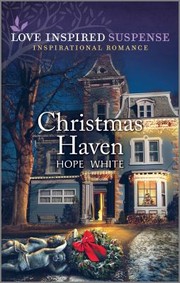 Cover of: Christmas Haven by Hope White, Hope White