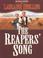 Cover of: The reapers' song