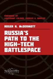 Cover of: Russia's Path to the High-Tech Battlespace by Roger N. McDermott