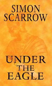 Cover of: Under the eagle by Simon Scarrow