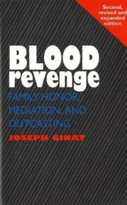 Cover of: Blood Revenge: Family Honor Mediation and Outcasting 2nd Edition