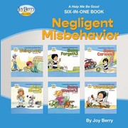 Cover of Help Me Be Good Six-In-One Book - Negligent Misbehavior by Joy Berry