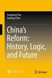 Cover of: China's Reform: History, Logic, and Future