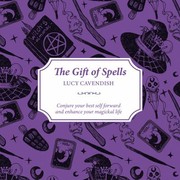 Cover of: Gift of Spells: Learn about the Hidden Language of Spells