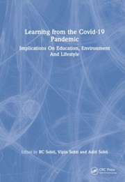 Cover of: Learning from the Covid-19 Pandemic: Implications on Education, Environment and Lifestyle