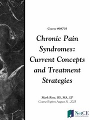 Cover of: Chronic Pain Syndromes by Mark Rose, NetCE, CE Resource