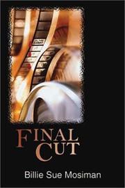 Cover of: Final cut by Billie Sue Mosiman