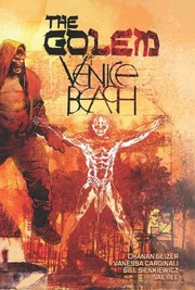 Cover of: Golem of Venice Beach by Chanan Beizer, Vanessa Cardinali, Michael Allred, Stephen Bissette, June Chung, Chanan Beizer, Vanessa Cardinali, Michael Allred, Stephen Bissette, June Chung