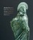 Cover of: Ancient Bronzes from the J. Pierpont Morgan Collection at the Wadsworth Atheneum